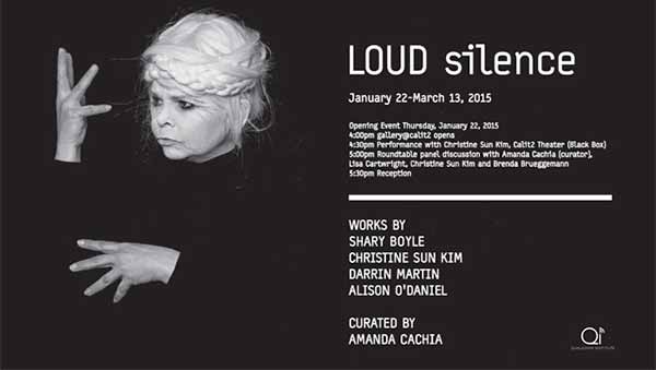 Photo: Poster for the “LOUD silence” exhibition