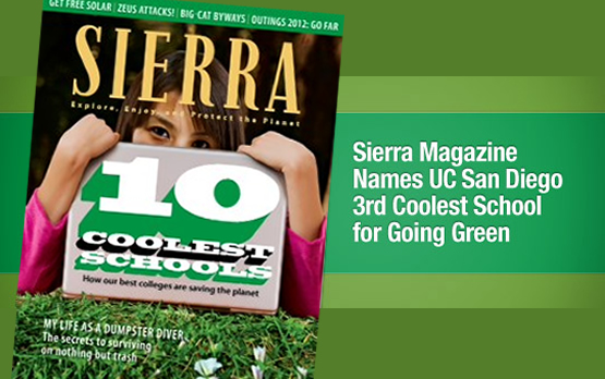 Sierra Magazine Names UC San Diego Third ‘Coolest’ School for Going Green