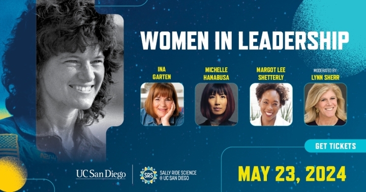 Sally Ride Science at UC San Diego Presents Women in Leadership 2024 on May 23, 2024