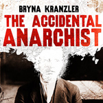 Bryna Kranzler, author of “The Accidental Anarchist,” to Speak at Geisel Library Jan.18