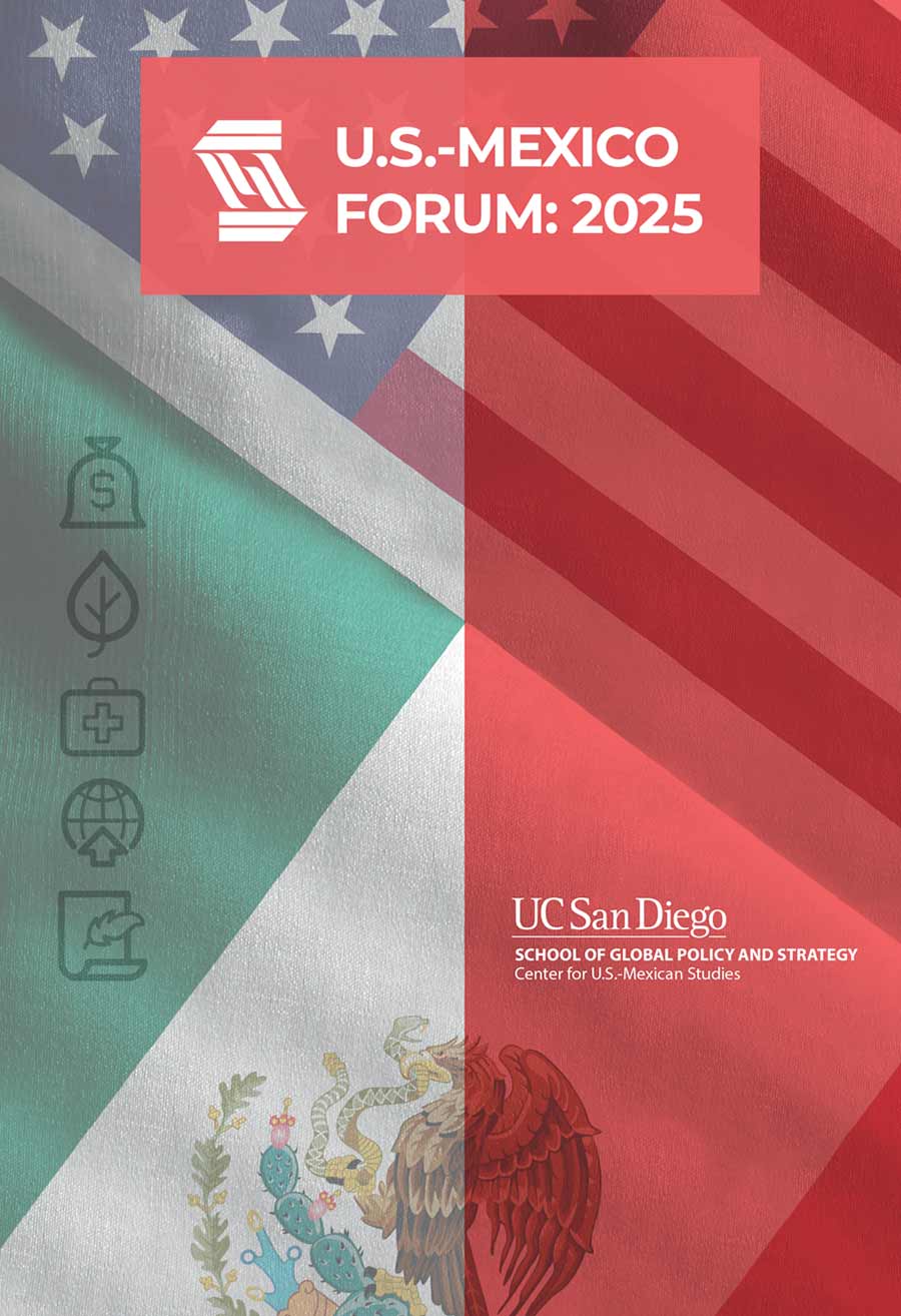 UC San Diego US-Mexcio Forum 2025