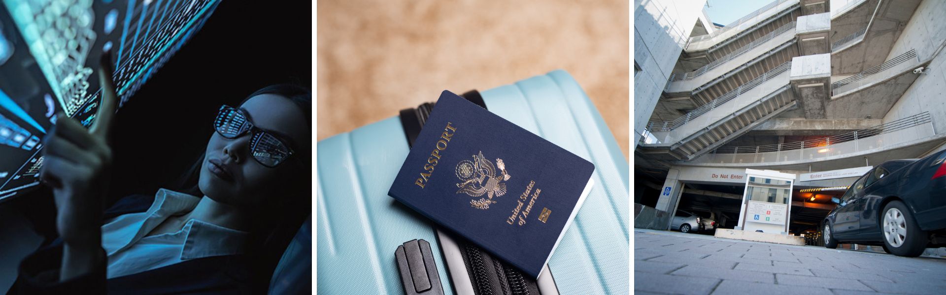 Three image collage depicting a person wearing glasses pointing at screen; a passport; and a car entering a parking garage.