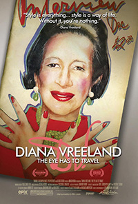 Movie poster with text: Diana Vreeland The Eye Has to Travel