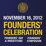 History in the Making: Founders’ Celebration 2012