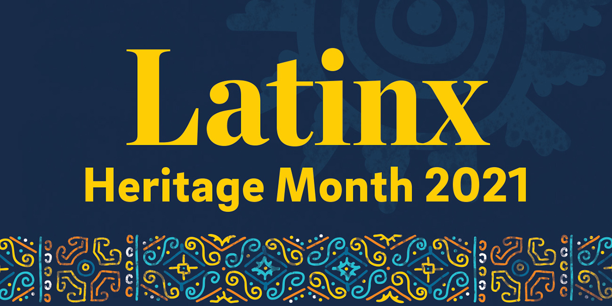 latinx heritage month 2021