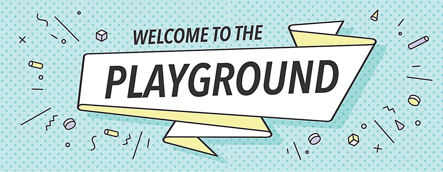 Welcome to the Playground banner