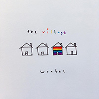 The Village-Wrabel cover-white houses and one is rainbow colored
